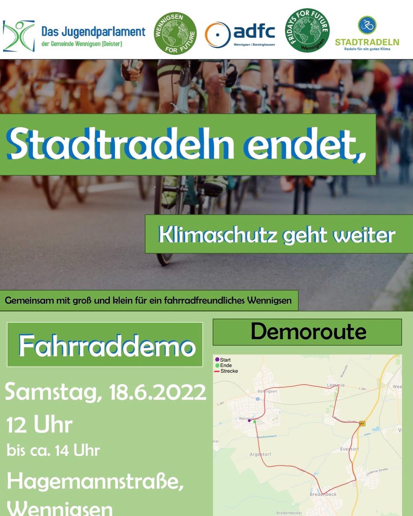 Diesen Samstag endet das Stadtradeln und das Jugendparlament und Fridays for Future Wennigsen planen gemeinsam mit Wennigsen for Future und dem adfc Wennigsen eine große Fahrradtour durch die Dörfer von Wennigsen.

Wir freuen uns, wenn ihr dabei seid, und sind selbst auch mit dabei!

Die Fahrraddemo startet am 18.06.2022 um 12 Uhr am Hagemannplatz und endet gegen 14 Uhr an der Sonnenuhr.

#stadtradeIn #fahrradtour #fahrradfahren #demo #klimaschutz
#wirradelnfürsklima #poweredbyjugendpflegewennigsen